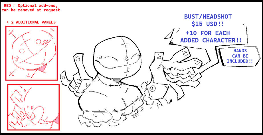 Bust/Headshot $15 USD. +$10 for each added character. Hands can be included